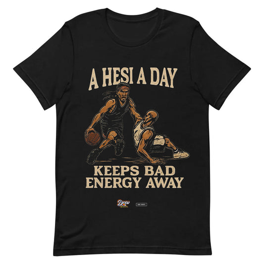 “A Hesi A Day” Tee (PREORDER)